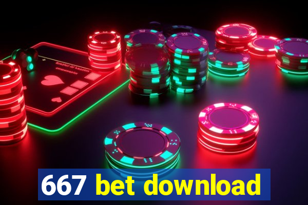 667 bet download